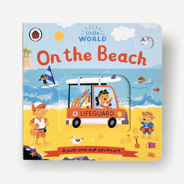 Little World: On the Beach: A push-and-pull adventure